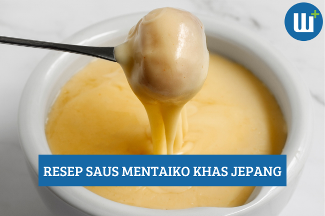 Resep Saus Mentaiko Khas Jepang yang Menggugah Selera